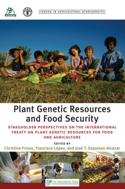 Book cover of: Plant Genetic Resources and Food Security. By: Christine Frison