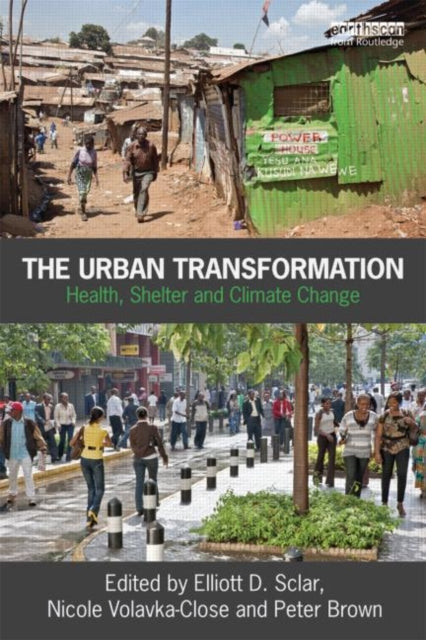 Book cover of: Urban Transformation. By: Elliott Sclar