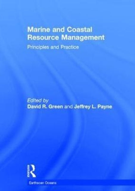Book cover of: Marine and Coastal Resource Management. By: Green, David R.