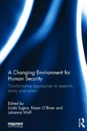 A Changing Environment for Human Security