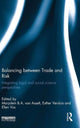 Book cover of: Balancing between Trade and Risk. By: M. B. A. van Asselt