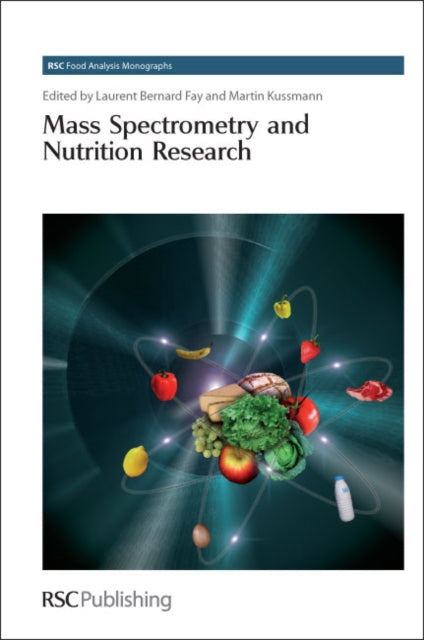 Book cover of: Mass Spectrometry and Nutrition Research. By: Laurent B. Fay