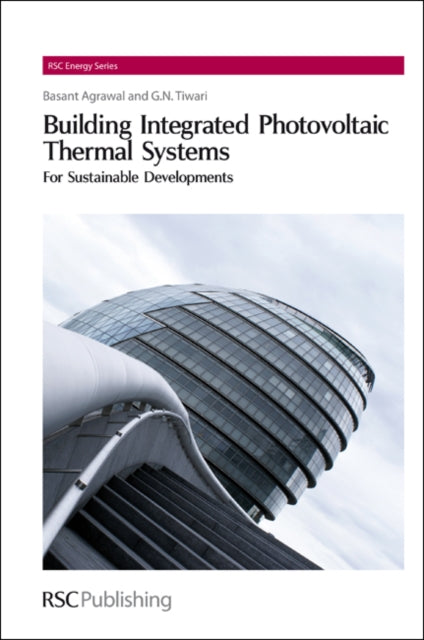 Book cover of: Building Integrated Photovoltaic Thermal Systems