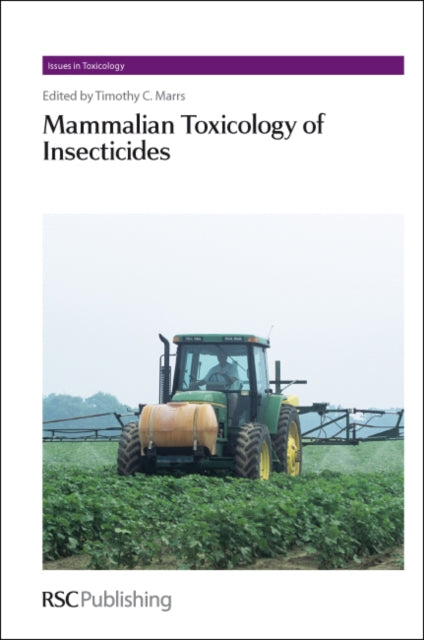 Book cover of: Mammalian Toxicology of Insecticides