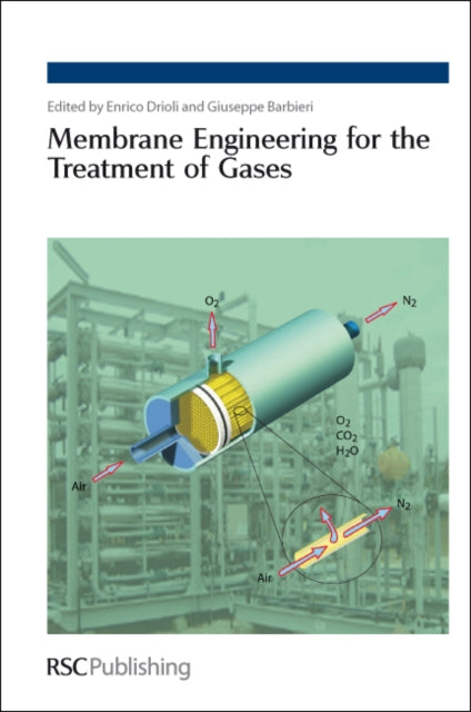 Book cover of: Membrane Engineering for the Treatment of Gases