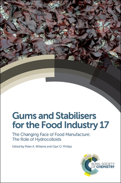 Book cover of: Gums and Stabilisers for the Food Industry 17. By: Peter A. Williams