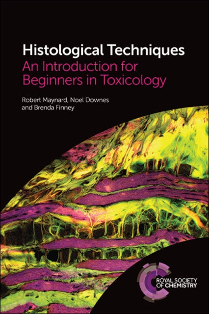 Book cover of: Histological Techniques. By: Noel Downes