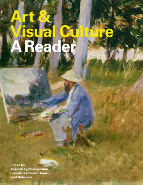 Book cover of: Art & Visual Culture: A Reader. By: Angeliki Lymberopoulou
