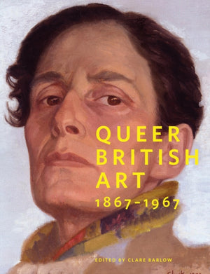 Queer British Art:1867-1967