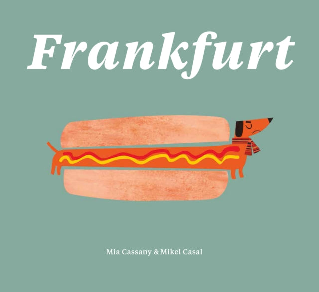 Book cover of: Frankfurt. By: Mia Cassany