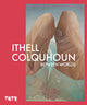 Book cover of: Ithell Colquhoun: Between Worlds