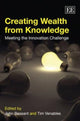 Book cover of: Creating Wealth from Knowledge. By: John Bessant
