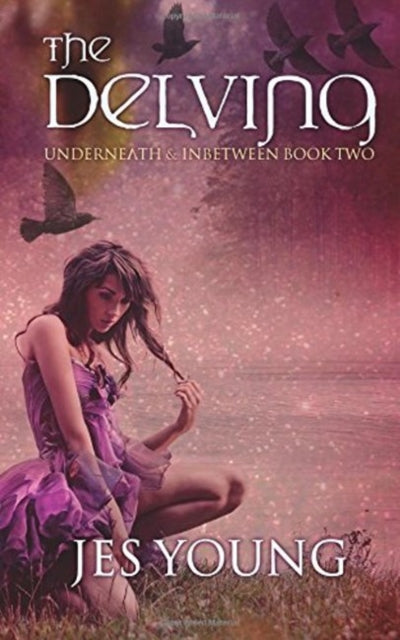 Book cover of: Delving. By: Jes Young