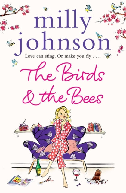 Book cover of: Birds and the Bees. By: Milly Johnson