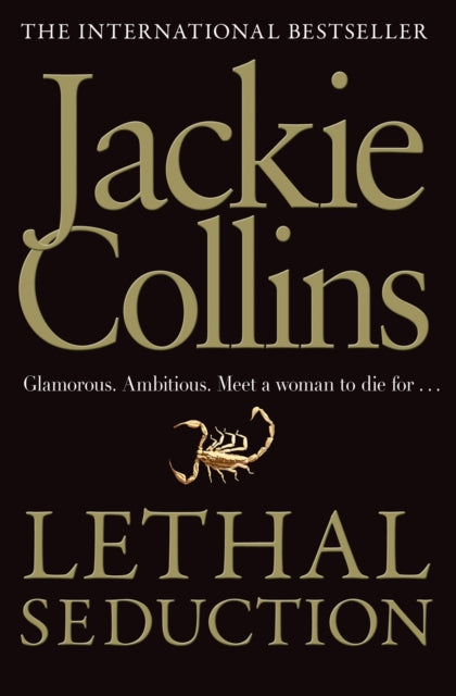 Book cover of: Lethal Seduction. By: Jackie Collins