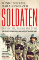 Book cover of: Soldaten - On Fighting, Killing and Dying