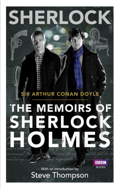 Book cover of: Sherlock: The Memoirs of Sherlock Holmes. By: Arthur Conan Doyle