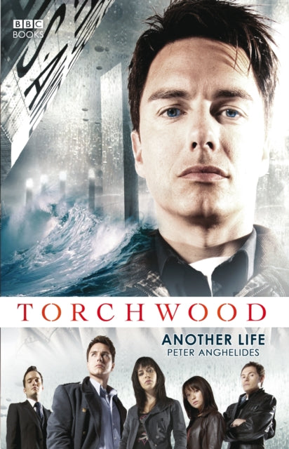 Book cover of: Torchwood: Another Life. By: Peter Anghelides