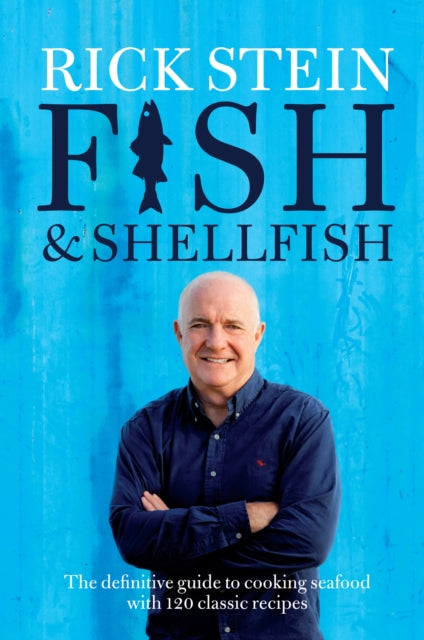 Book cover of: Fish & Shellfish. By: Rick Stein