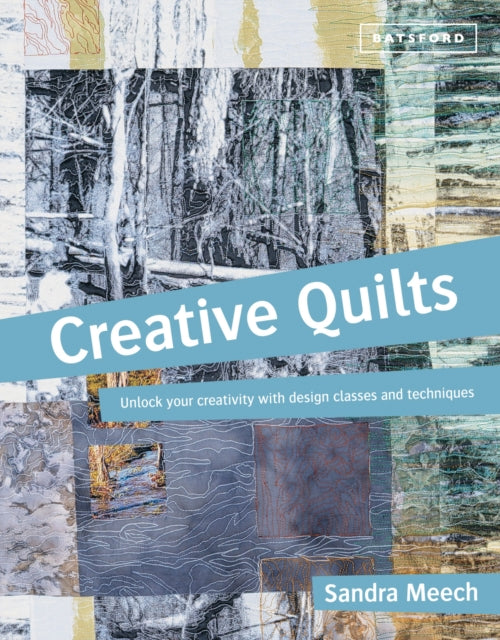 Book cover of: Creative Quilts. By: Sandra Meech