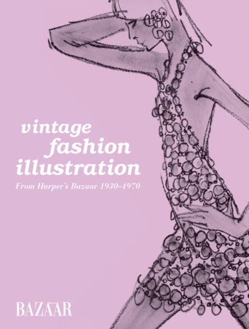 Book cover of: Vintage Fashion Illustration. By: Marnie Fogg