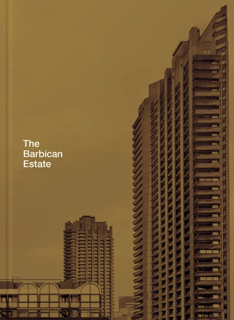 Book cover of: Barbican Estate. By: Stef Orazi