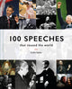 Book cover of: 100 Speeches that roused the world. By: Colin Salter