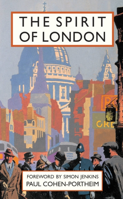 Book cover of: Spirit of London. By: Paul Cohen-Portheim