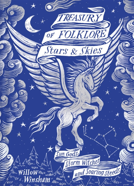 Treasury of Folklore: Stars and Skies 9781849947749 Willow Winsham