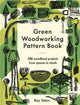 Book cover of: Green Woodworking Pattern Book. By: Raymond Tabor