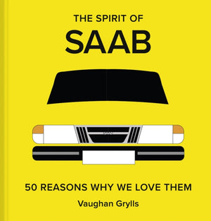 Spirit of Saab, 50 Reasons Why We Love Them