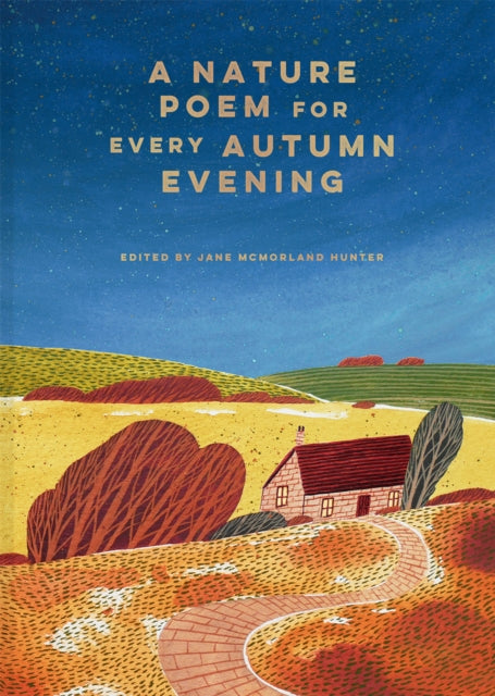 Book cover of: Nature Poem for every Autumn Evening. By: Jane McMorland Hunter