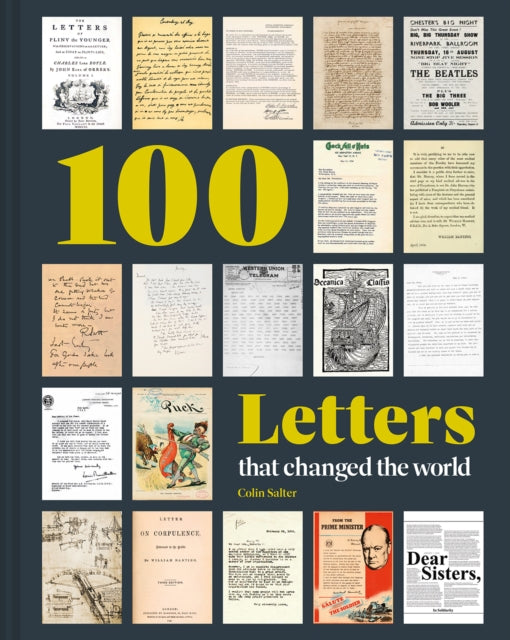 Book cover of: 100 Letters that Changed the World. By: Colin Salter