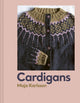 Book cover of: Cardigans. By: Maja Karlsson