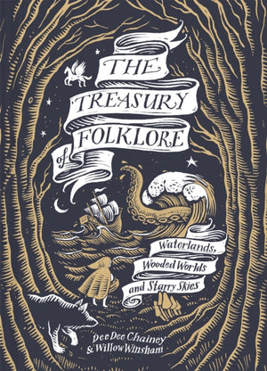 Treasury of Folklore, Waterlands, Wooded Worlds and Starry Skies