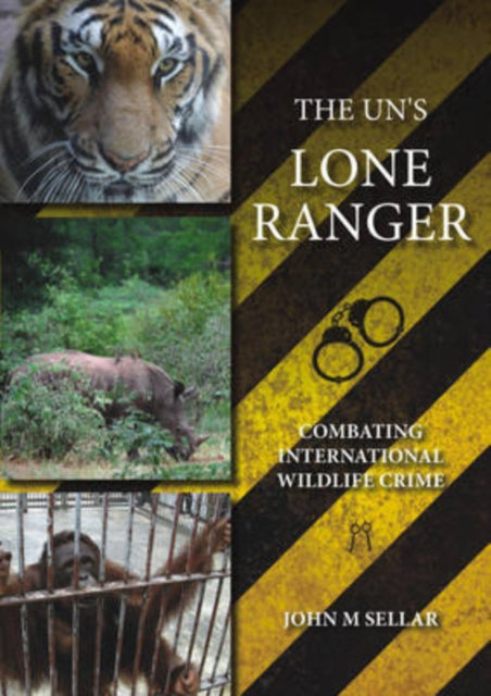 Book cover of: UN's Lone Ranger. By: John M. Sellar