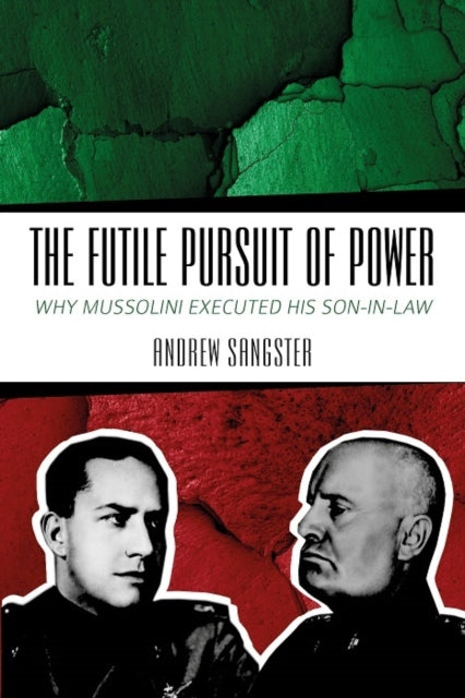 Book cover of: Futile Pursuit of Power. By: Andrew Sangster