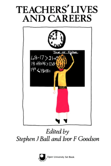 Book cover of: Teachers' Lives And Careers
