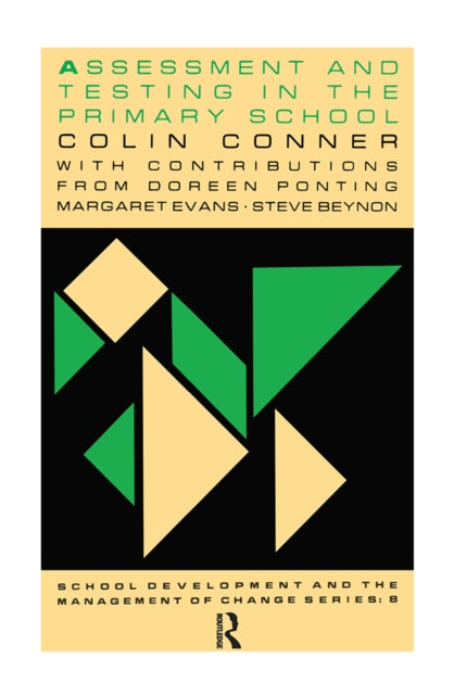Book cover of: Assessment And Testing In The Primary School
