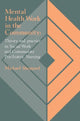 Book cover of: Mental Health Work In The Community. By: Michael Sheppar