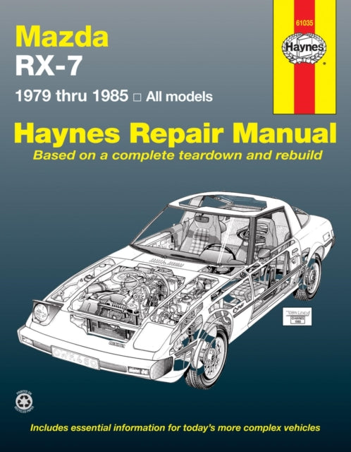 Book cover of: Mazda RX-7 for Mazda RX-7, GS, GSL & GSL-SE (1979-1985) Haynes Repair Manual (USA). By: John Haynes