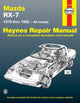 Book cover of: Mazda RX-7 for Mazda RX-7, GS, GSL & GSL-SE (1979-1985) Haynes Repair Manual (USA). By: John Haynes