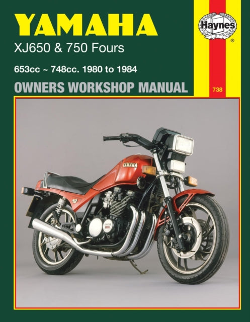 Book cover of: Yamaha XJ650 & 750 Fours (80 - 84) Haynes Repair Manual. By: John Haynes