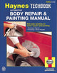 Book cover of: Automotive Body Repair & Painting Haynes Techbook (USA). By: John Haynes