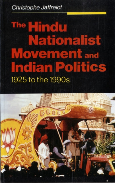 Book cover of: Hindu Nationalist Movement and Indian Politics. By: Christophe Jaffrelot