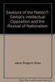 Book cover of: Saviours of the Nation?. By: Jasna Dragovic-Soso