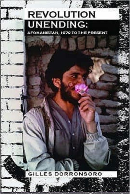 Book cover of: Revolution Unending. By: Gilles Dorronsoro