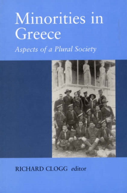 Book cover of: Minorities in Greece. By: Richard Clogg