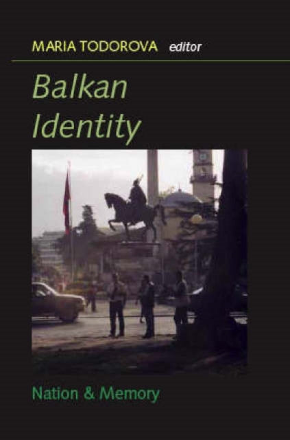 Book cover of: Balkan Identities