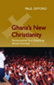 Book cover of: Ghana's New Christianity